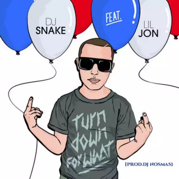 Instrumental: DJ Snake - Turn Down For What (Beat By DJ Nosmas) Ft. Lil Jon